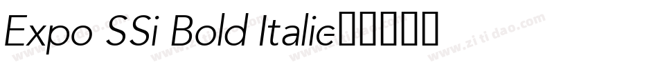 Expo SSi Bold Italic字体转换
